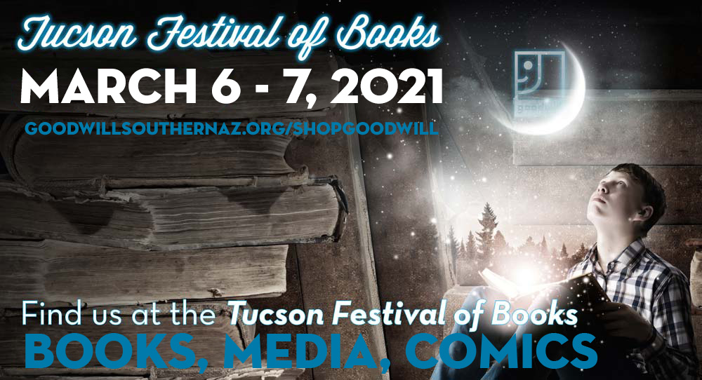 Tucson Festival of Books Goodwill Industries of Southern Arizona